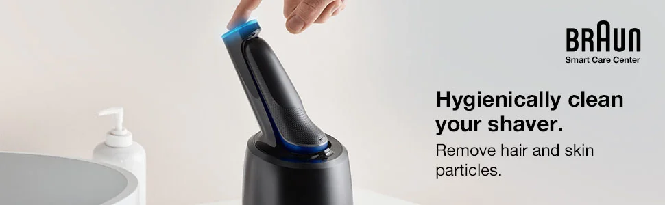 Braun Smart Care Center. Hygienically clean your shaver. Remove hair and skin particles.