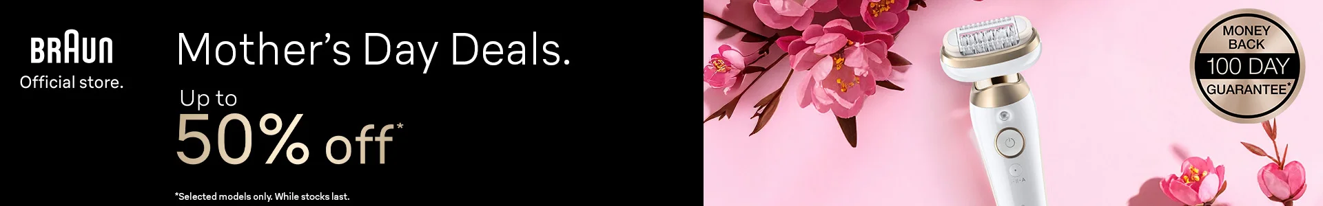 Braun Official Store Mother's Day Deals Up to 50% off