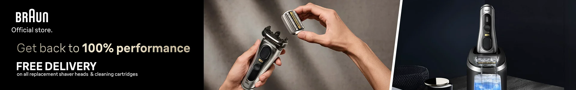 Braun Official Store. Get back to 100% performance Free Delivery on all replacement shaver heads & cleaning cartridges