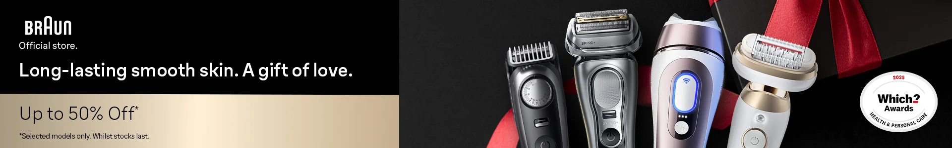 Long-lasting smooth skin. A gift of love. Up to 50% off. Shop now.