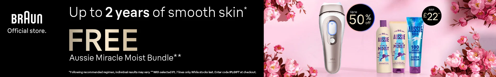 Braun Official Store Up to 2 years of smooth skin Free Aussie Miracle Moist Bundle