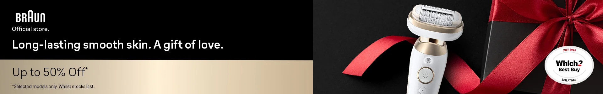 Long-lasting smooth skin. A gift love. Up to 50% off. Shop now.