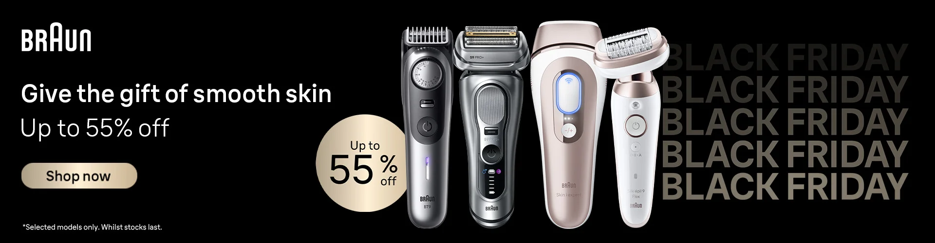 Give the gift of smooth skin up to 55% off shop now