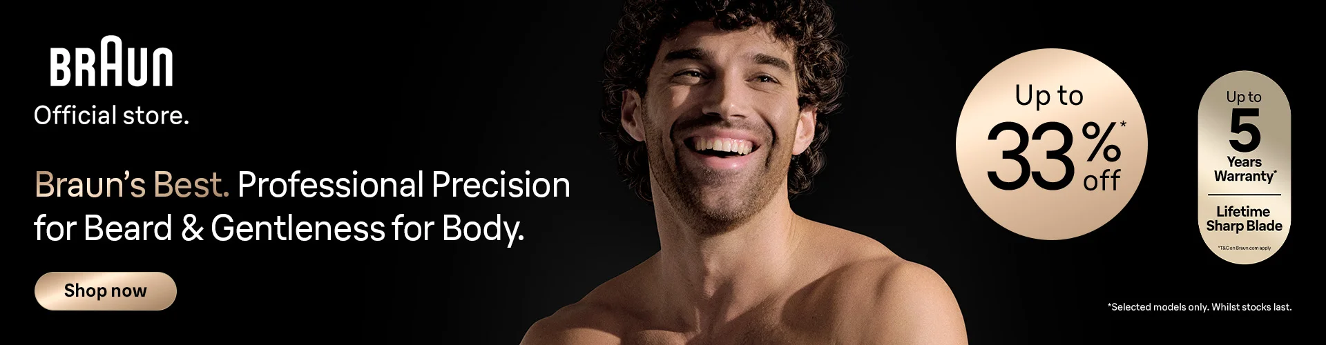 Braun Official Store | Braun's Best. Profession precision for beard and gentleness for the body. Up to 33% off